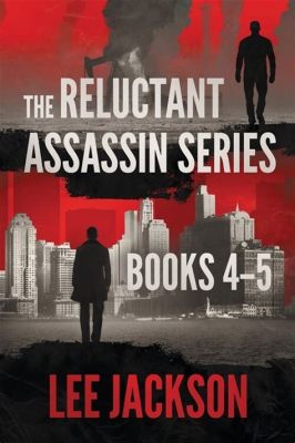  The Reluctant Assassin -  a Captivating Saga Exploring Duty and Rebellion