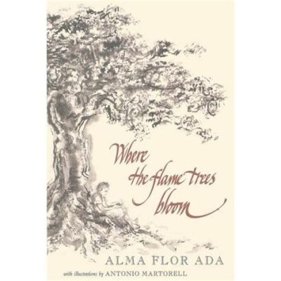  Where the Flame Trees Bloom - A Novel Exploring Love, Loss and the Power of Nature